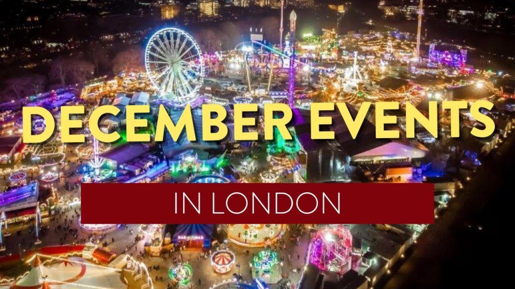 Top 10 Events in London During December 2022